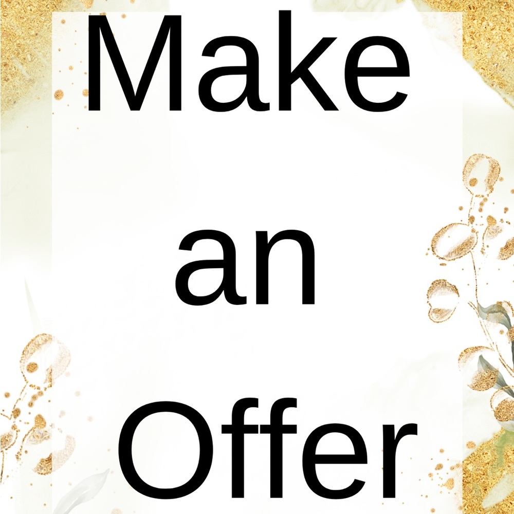 Make an offer.
